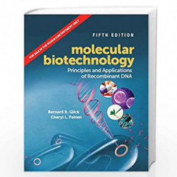 Molecular Biotechnology (ASM Books) by GLICK B.R. Book-9781683670360