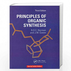PRINCIPLES OF ORGANIC SYNTHESIS 3ED (PB 2017) SPECIAL INDIAN EDITION by NORMAN R.O.C. Book-9781138098688