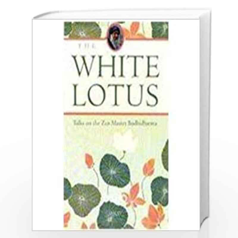 The White Lotus: Discourses on Notes of Rodhidarma's Four Disciples by OSHO Book-9788172249519