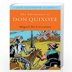 The Adventures of Don Quixote by MIGUEL DE CERVANTES Book-9789388423175