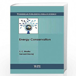 Energy Conservation (Woodhead Publishing India in Energy) by S.C. Bhatia