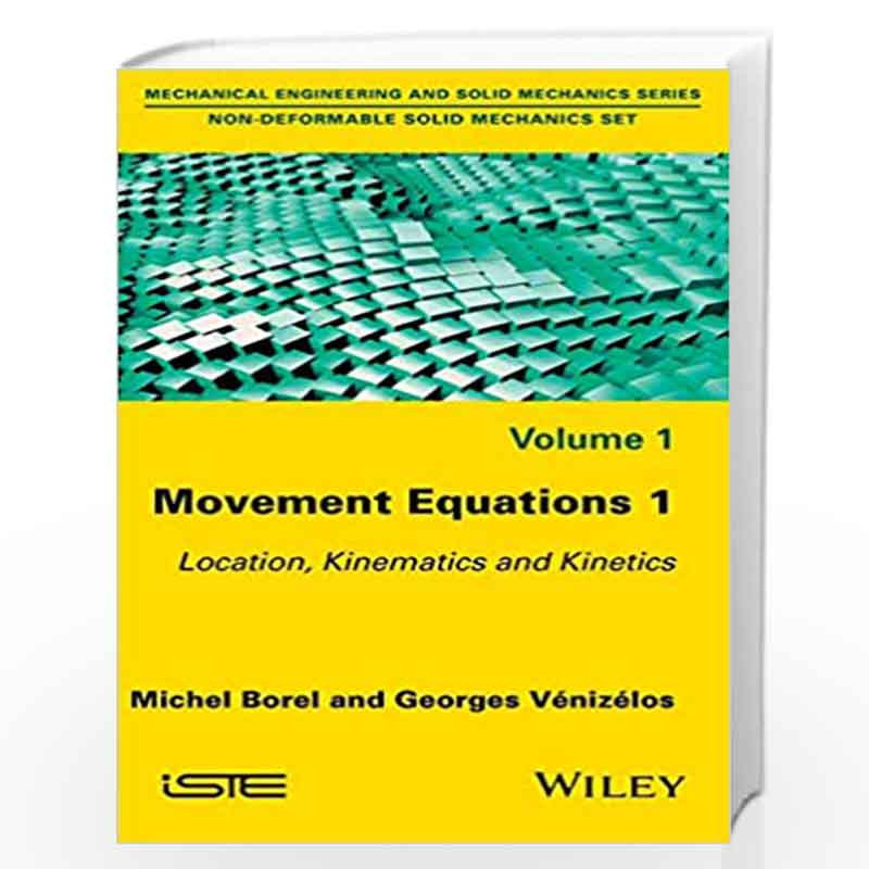 Movement Equations 1 Location, Kinematics and (Nondeformable