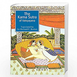 The Kama Sutra of Vatsyayana by Translated by Sir Richard Burton Book-9788124803998