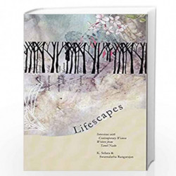 Lifescapes : Interviews with Contemporary Writers from Tamil Nadu by K. Srilata