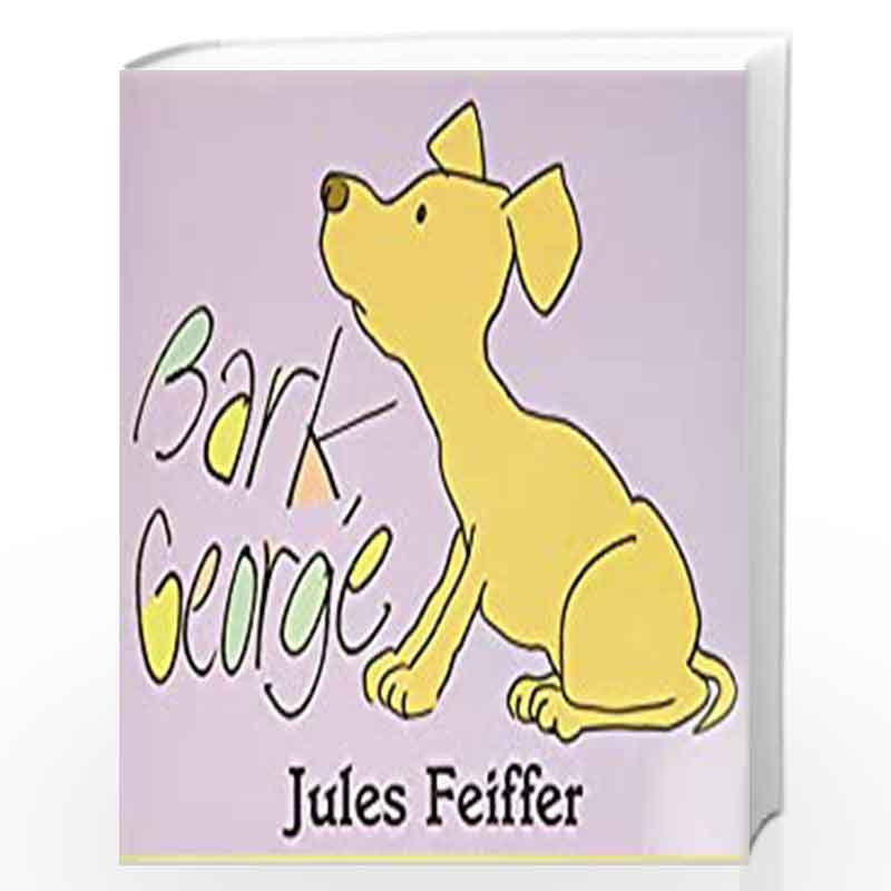 Bark, George by Jules Feiffer Book-9780062051851