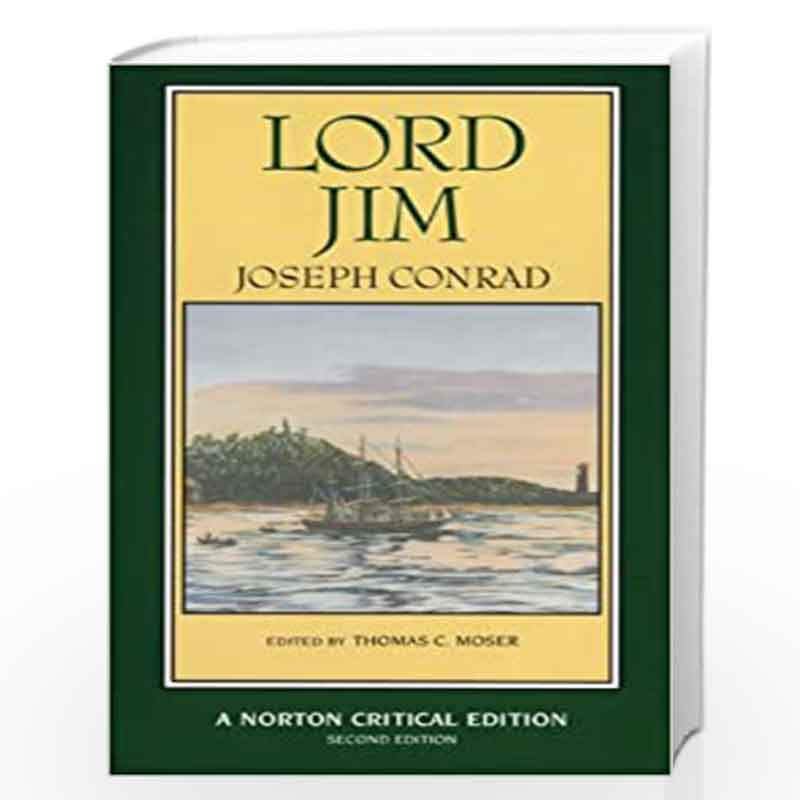 Lord Jim 2e (NCE): 0 (Norton Critical Editions) by Joseph Conrad Book-9780393963359