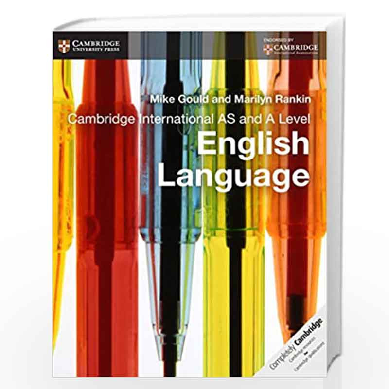 Cambridge International AS and A Level English Language Coursebook (Cambridge International Examinations) by Gould Mike Book-978