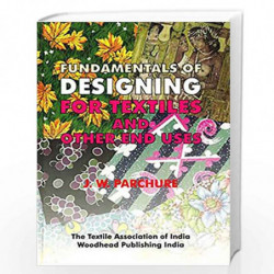 Fundamentals of Designing for Textile and other End Uses (Woodhead Publishing India in Textiles) by J. W. Prachure Book-97881908