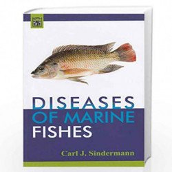 Diseases of Marine Fishes by C J Sindermann Book-9789386110756