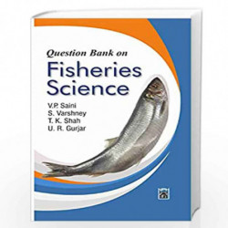 Question Bank on Fisheries Science by V P Saini Book-9789387590335