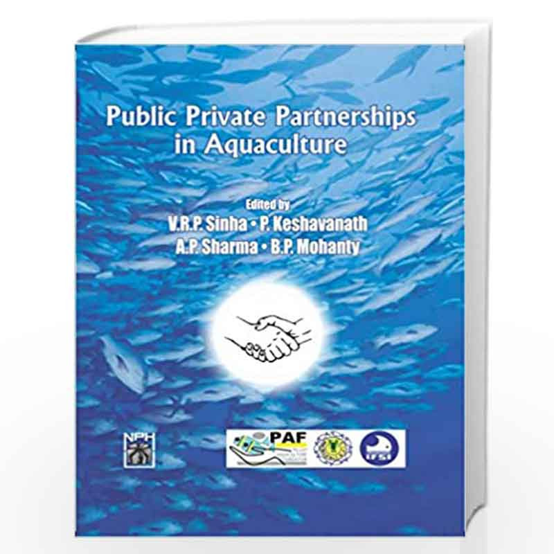 Public Private Partnership In Aquauculture by V.R.P. Sinha