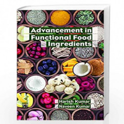 Advancement in Functional Food Ingredients by H Kumar Book-9789387590915