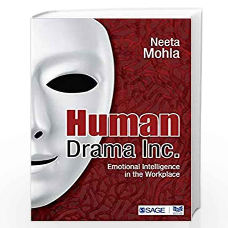 Human Drama Inc.: Emotional Intelligence in the Workplace by Neeta Mohla Book-9789351502906