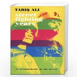 Street Fighting Years by Tariq Ali Book-9788170462996