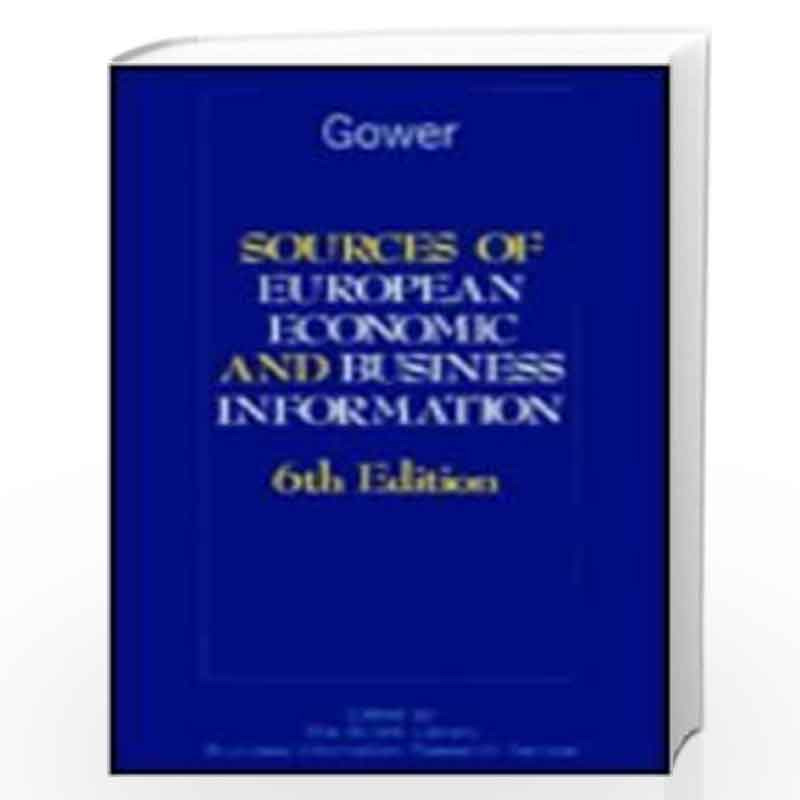 Sources of European Economic and Business Information by The British Library Business Information Research Service Book-97805660