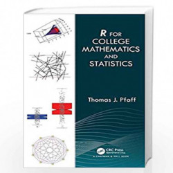 R For College Mathematics and Statistics by Pfaff Book-9780367196851