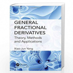 General Fractional Derivatives: Theory, Methods and Applications by Yang Book-9781138336162