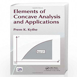 Elements of Concave Analysis and Applications by Prem K. Kythe Book-9781138705289
