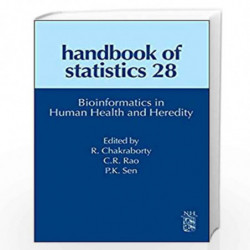 Bioinformatics in Human Health and Heredity: Volume 28 (Handbook of Statistics) by C.R. Rao