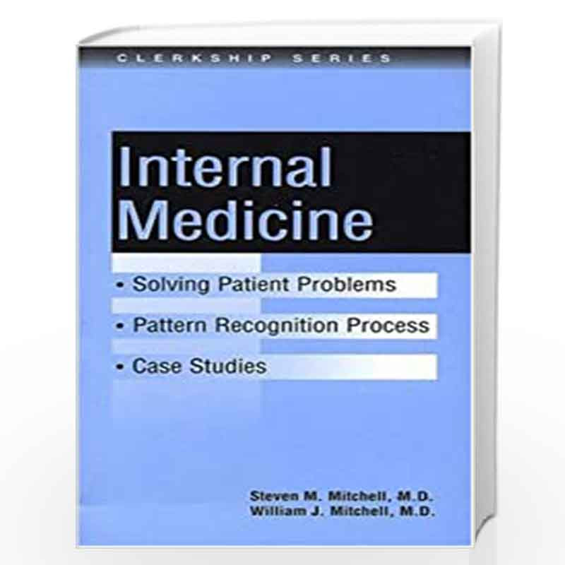 Internal Medicine (Solving Patient Problems In) by William J. Mitchell Book-9781889325071
