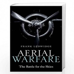 Aerial Warfare: The Battle for the Skies by Frank Ledwidge Book-9780198818137