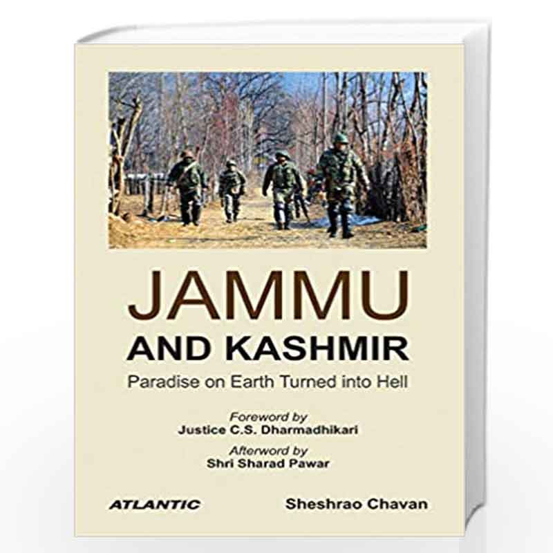 Jammu and Kashmir: Paradise on Earth Turned into Hell by Sheshrao Chavan Book-9788126928200