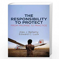 The Responsibility to Protect: From Promise to Practice by Bellamy Book-9781509512447
