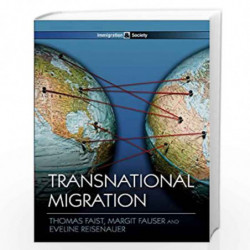 Transnational Migration (Immigration and Society) by Thomas Faist