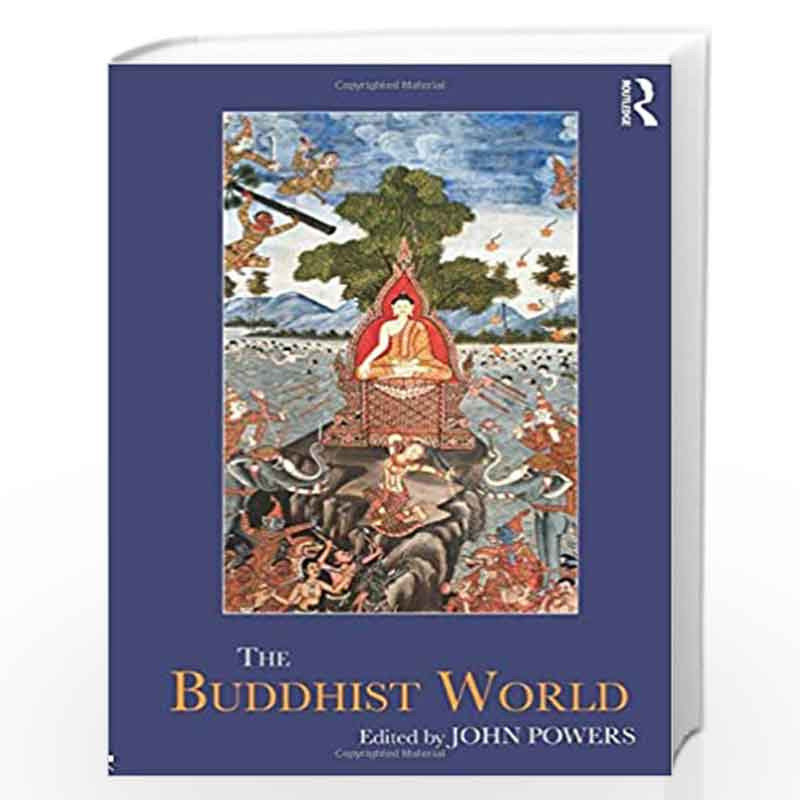 The Buddhist World (Routledge Worlds) by John Powers Book-9780815350958