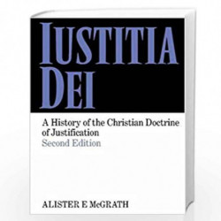 Iustitia Dei: A History of the Christian Doctrine of Justification by Alister E. Mcgrath Book-9780521624817