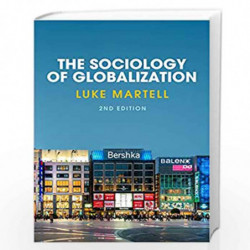 The Sociology of Globalization by Luke Martell Book-9780745689777
