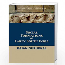 Social Formations of Early South India by Rajan Gurukkal Book-9780198089391