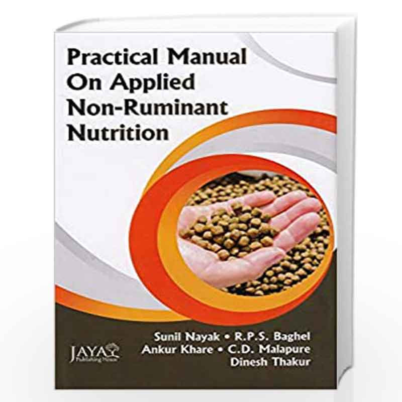 Practical Manual on Applied Non Ruminant Nutrition by S. Nayak Book-9789387590762