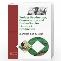 Fodder Production, Conservation & Evaluation for Livestock Production by N N Pathak Book-9789387590434