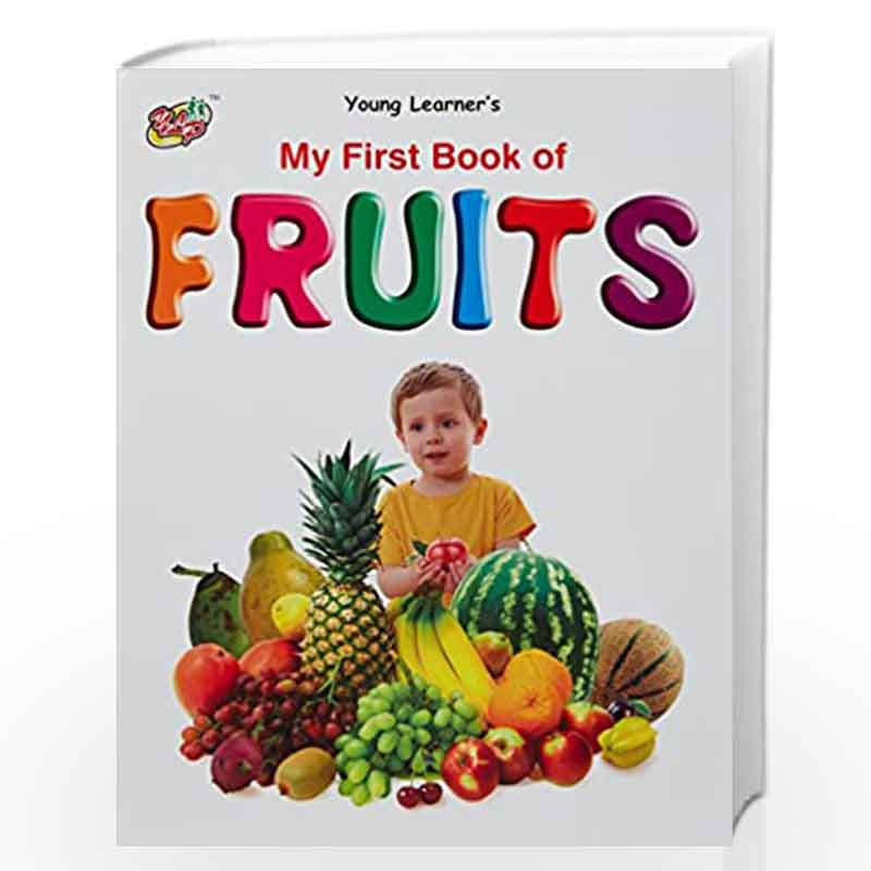 My First Book of Fruits by Young Learner Book-9789380025254