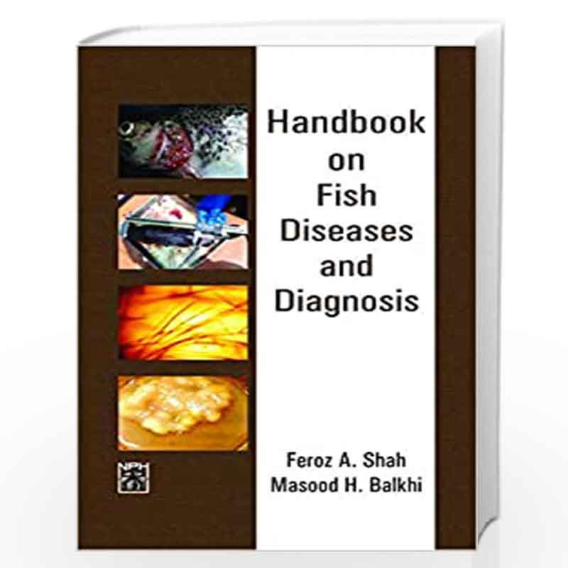 Handbook on Fish Diseases & Diagnosis by Feroz A. Shah Book-9789388668675