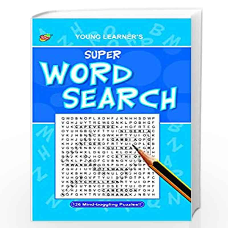 Super Word Search by YOUNG LEARNER PUBLICATIONS Book-9789383665105