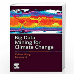 Big Data Mining for Climate Change by Zhang Zhihua Book-9780128187036