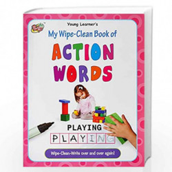 My Wipe-Clean Book of Action Words by Gurinder Book-9789380025636