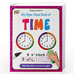 My Wipe-Clean Book of Time by Gurinder Book-9789380025711