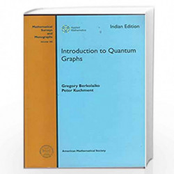 Introduction to Quantum Graphs by Gregory Berkolaiko Book-9781470425999