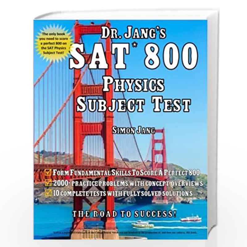 dr-jang-s-sat-800-physics-subject-test-by-jang-dr-simon-buy-online-dr