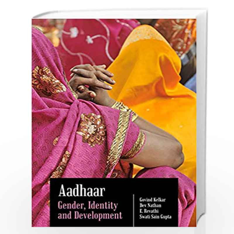 Aadhaar: Gender, Identity and Development by Govind Kelkar Book-9789332701687