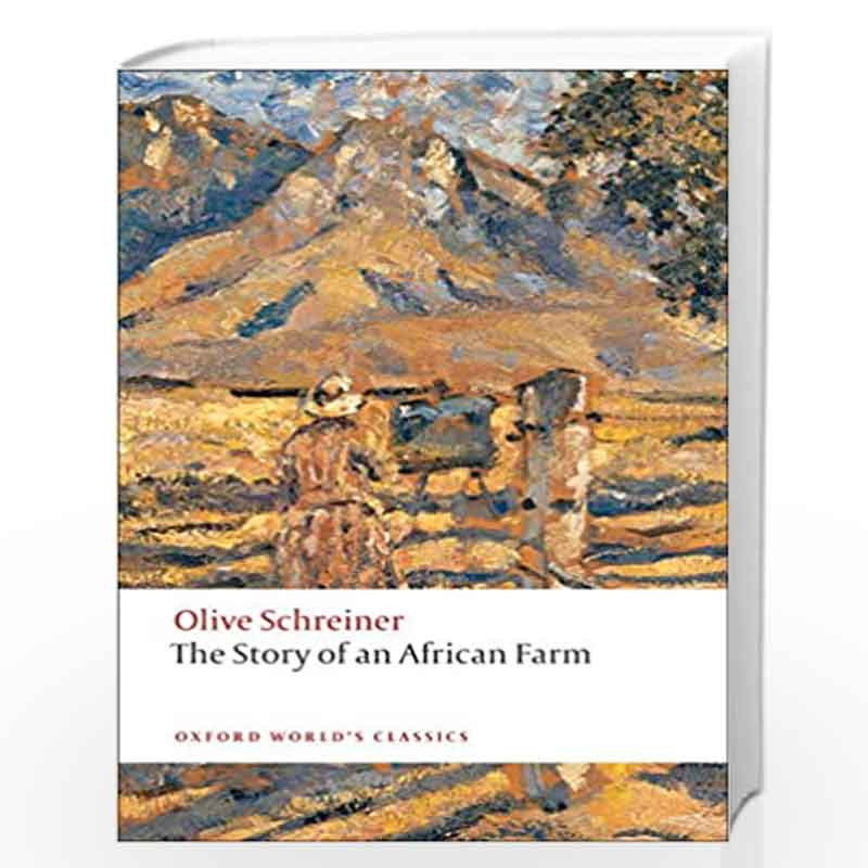The Story of an African Farm (Oxford World's Classics) by Schreiner Olive Book-9780199538010