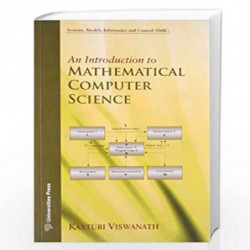 Introduction to Mathematical Computer Science by Kasturi Viswanath Book-9788173716300