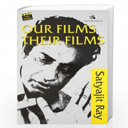 Our Films Their Films (Disha) by Ray Satyajit Book-9788125015659