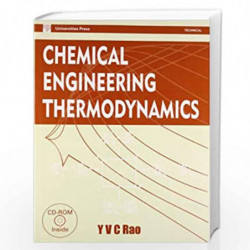 Chemical Engineering Thermodynamics by Y.V.C. Rao Book-9788173710483