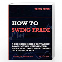 How To Swing Trade by Aziz, Andrew Book-9781726631754