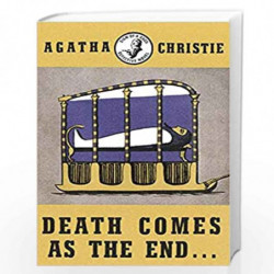 Death Comes as the End (Agatha Christie Facsimile Edtn) by Christie, Agatha Book-9780007354696