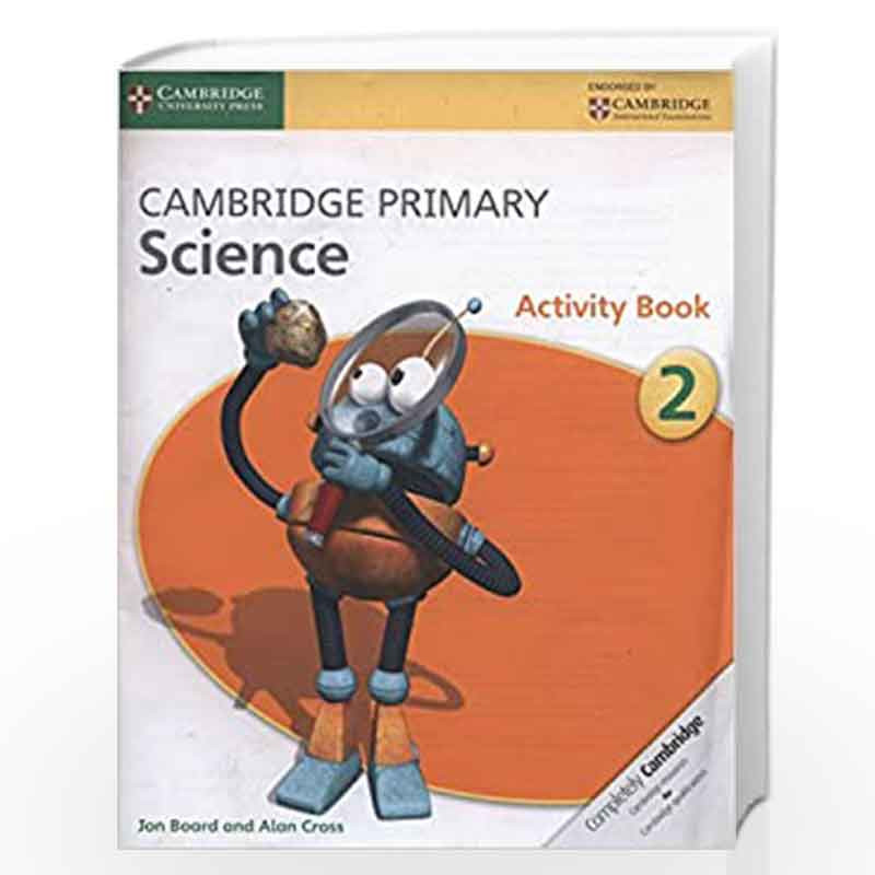 Cambridge Primary Science Activity Book 2 by Jon Board Book-9781107611436